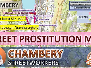 Chambery, France, Street Map, Public, Outdoor, Real, Reality, Sex Whores, BJ, DP, BBC, Facial, Threesome, Anal, Ginormous Tits, Tiny Boobs, Doggystyle, C